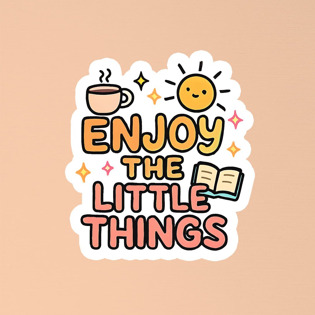 Enjoy the Little Things Doodle Sticker - STICKER LOK